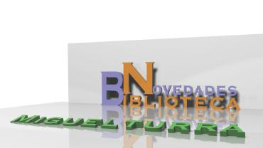 Las novedades de la Biblioteca en miguelturra.es